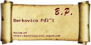 Berkovics Pál névjegykártya
